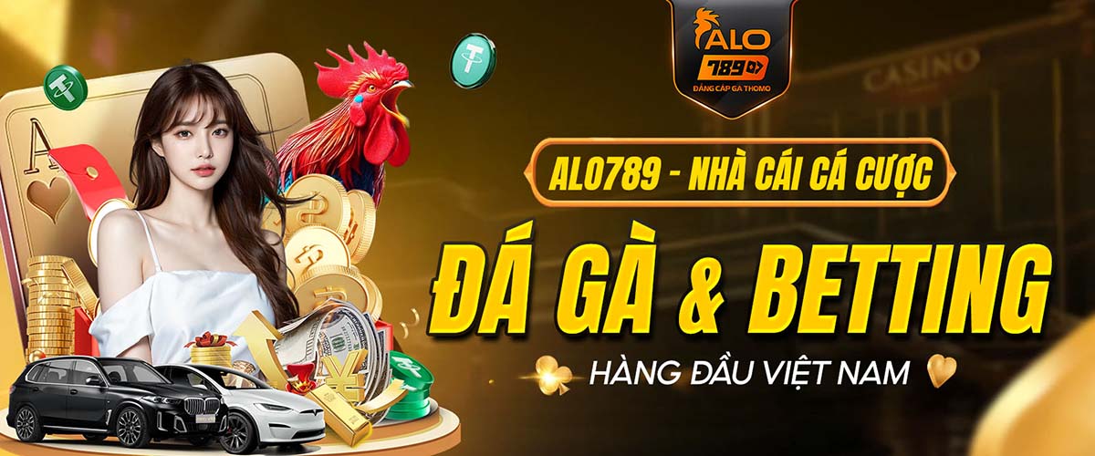 ALO789 SCA - Link Vào Nhà Cái ALO789 COM Đá Gà Thomo Trực Tiếp T9/2026